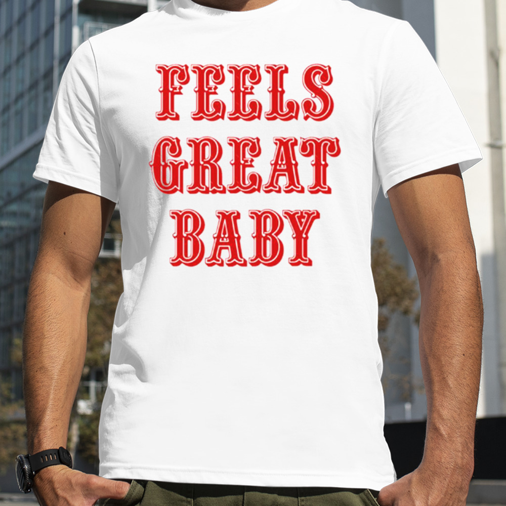 Feels Great Baby Gold Joe Montana shirt