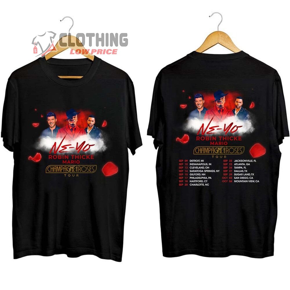 Ne-Yo, Robin Thicke, Mario Champagne & Roses 2023 Tour Merch, Champagne And Roses 2023 Concert Sweatshirt, Ne-Yo, Robin Thicke, Mario Champagne & Roses 2023 Tour Dates T-Shirt