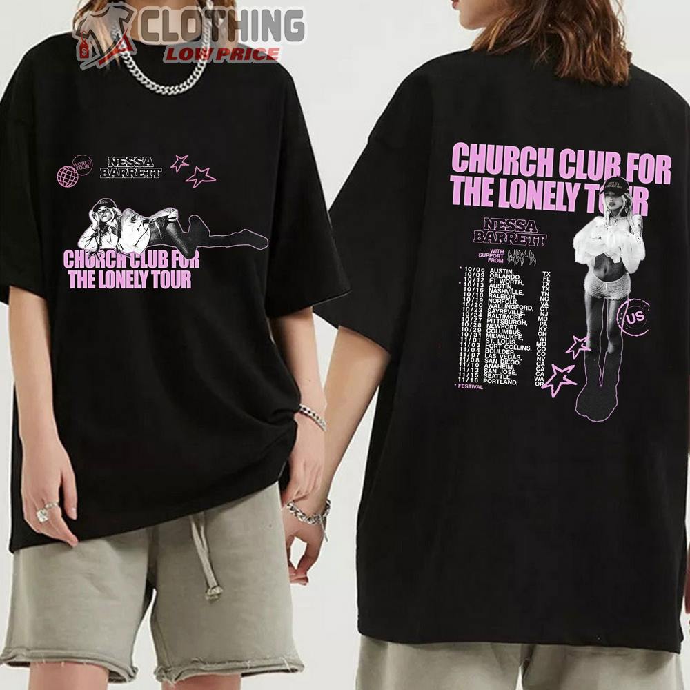 Nessa Barrett Church Club For The Lonely Tour 2023 Merch, Nessa Barrett 2023 Tour Shirt, Nessa Barrett 2023 Tour With Support From May-A T-Shirt