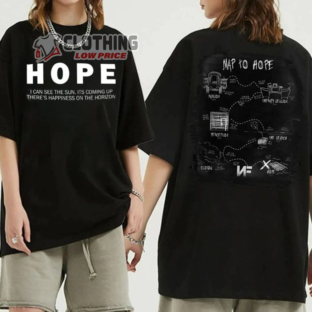 Nf Hope Tracklist Album Merch, Hope Album Tour Shirt, I can See The Sun Its Coming Up There's Happiness On The Horizon T-Shirt