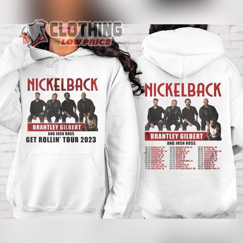 Nickleback Get Rollin 2023 Tour Sweatshirt, Nickelback 2023 Tour Setlist Hoodie, Nickelback Tour 2023 Uk Merch