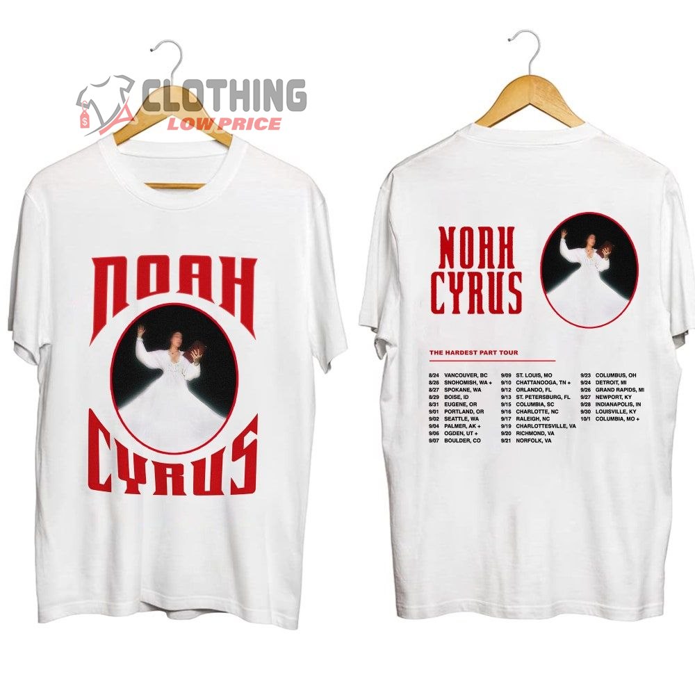 Noah Cyrus The Hardest Part Tour 2023 Merch, Noah Cyrus Song Shirt, Noah Cyrus Tour 2023 Setlist Tee, The Hardest Part Concert UK T-Shirt