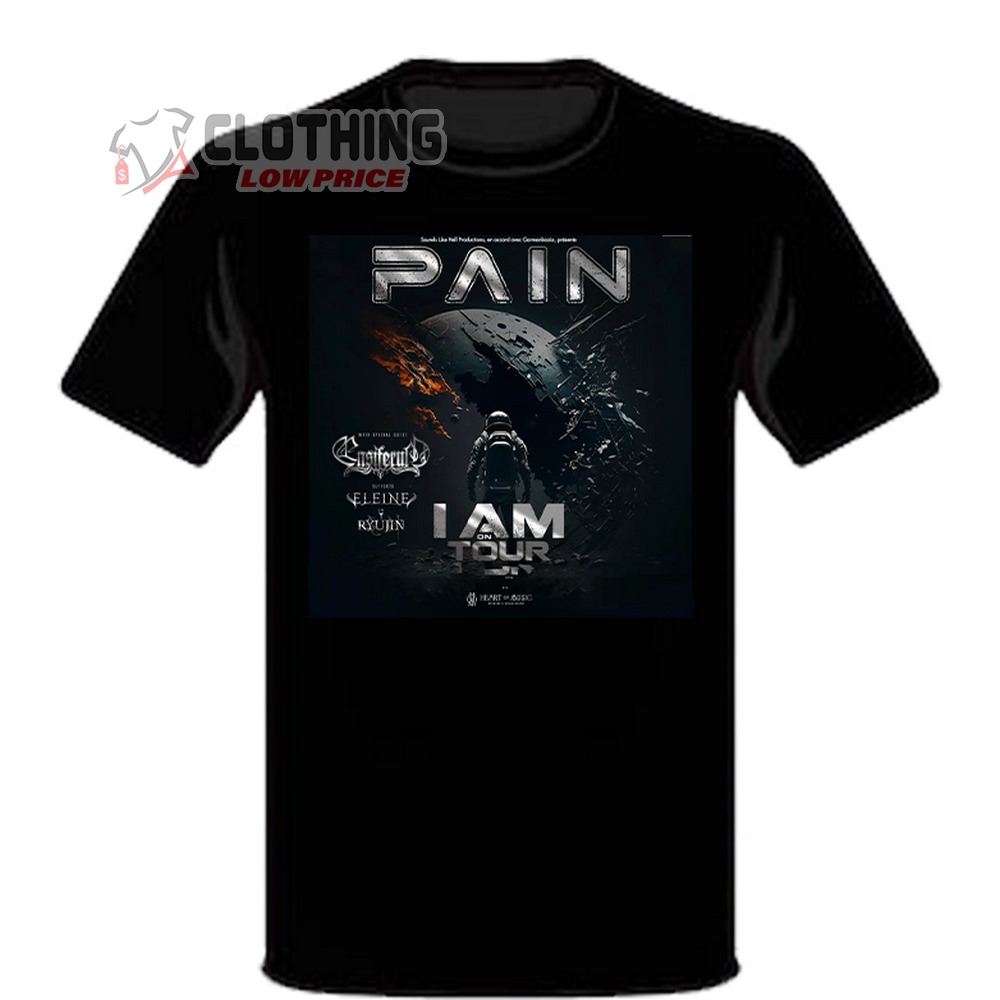 Pain I Am Tour 2023 Merch, Event Pain UK Tour 2023 T-Shirt