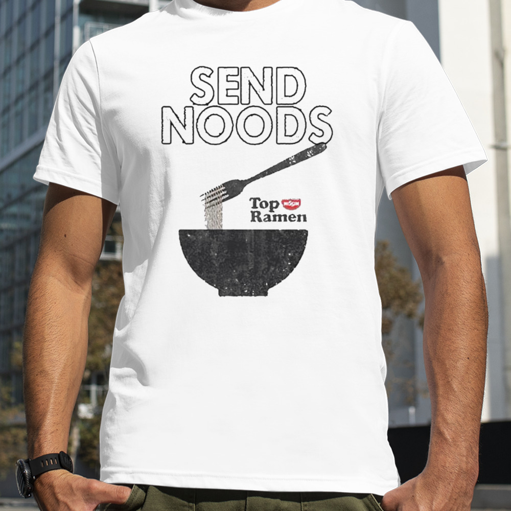 Send Noods Top Ramen Shirt