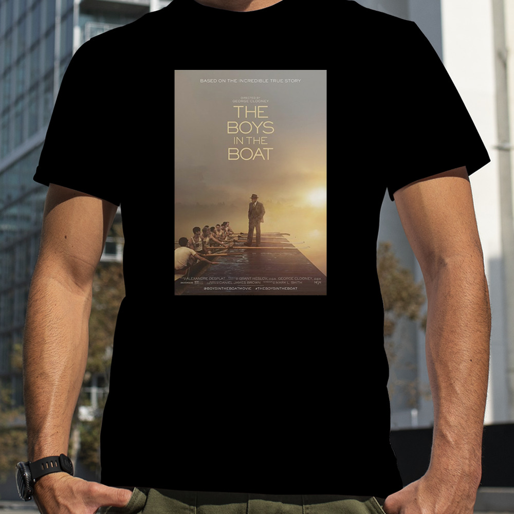 The Boys In The Boat Directed By George Clooney Movie T-Shirt