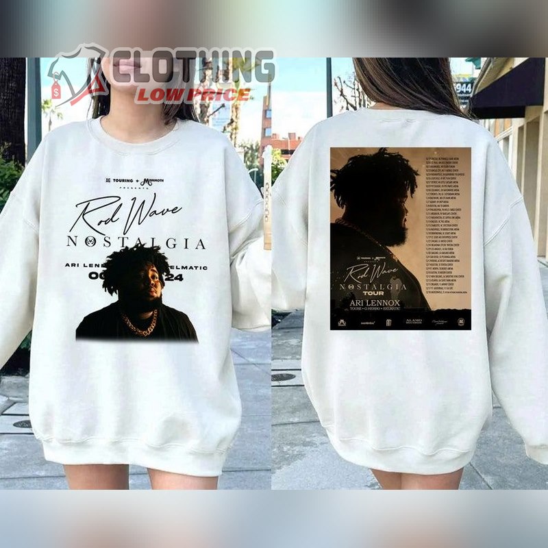 Rod Wave Nostalgia 2023 Tour Sweatshirt, Rod Wave Merch, Rod Wave's 2023 Tour Dates The Nostalgia Tour Shirt, Rod Wave Concert 2023 Merch