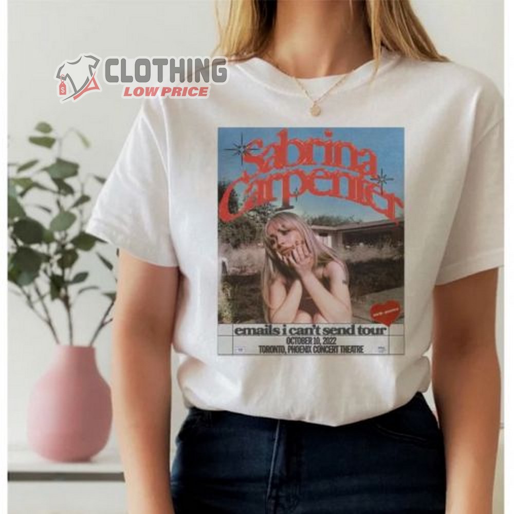 Sabrina Carpenter Tour Dates T- Shirt, Sabrina Carpenter Emails I Can't Send Tour 2022 Shirt, Sabrina Carpenter Tour Merch