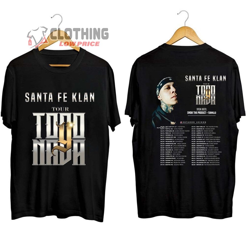 Santa Fe Klan Todo Y Nada Tour 2023 Tickets Merch, Santa Fe Klan Concert 2023 With Special Guests Shirt, Rapper Santa Fe Klan 2023 Concert T-Shirt