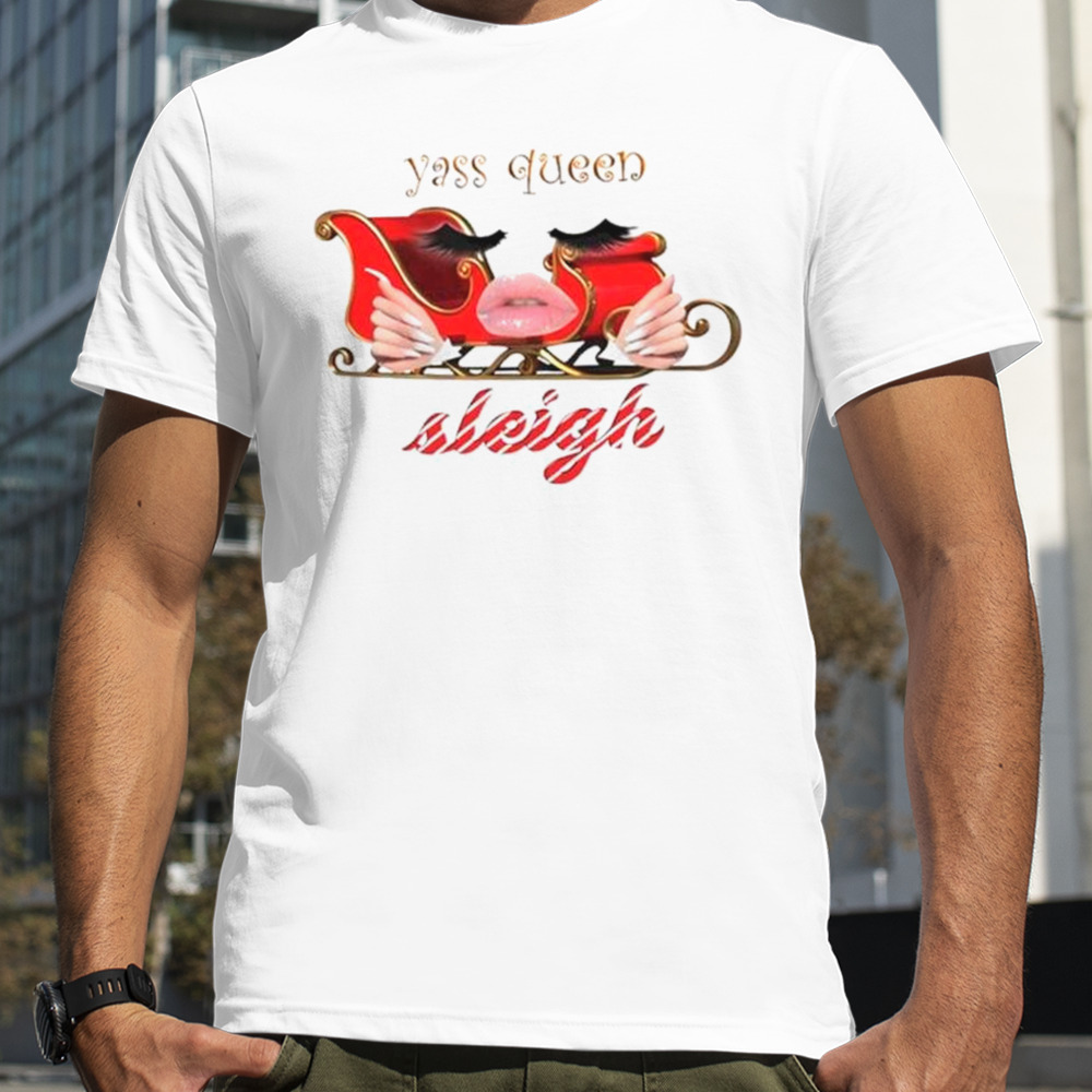 Santa Sleigh Yass queen sleigh shirt