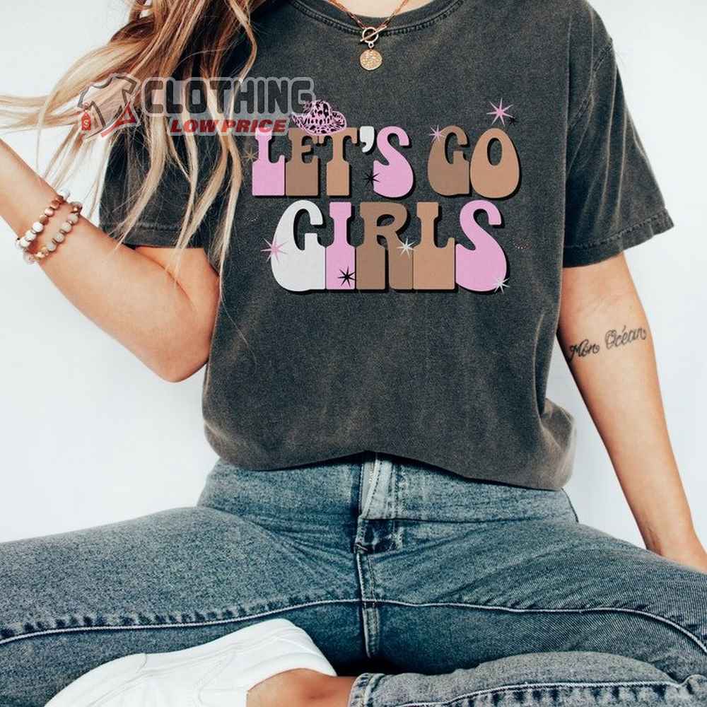 Shania Twain Let'S Go Girls Cotton Shirt, Shania Twain Let'S Go Girls Song Lyrics Tee, Shania Twain Nashville Trip Shirt