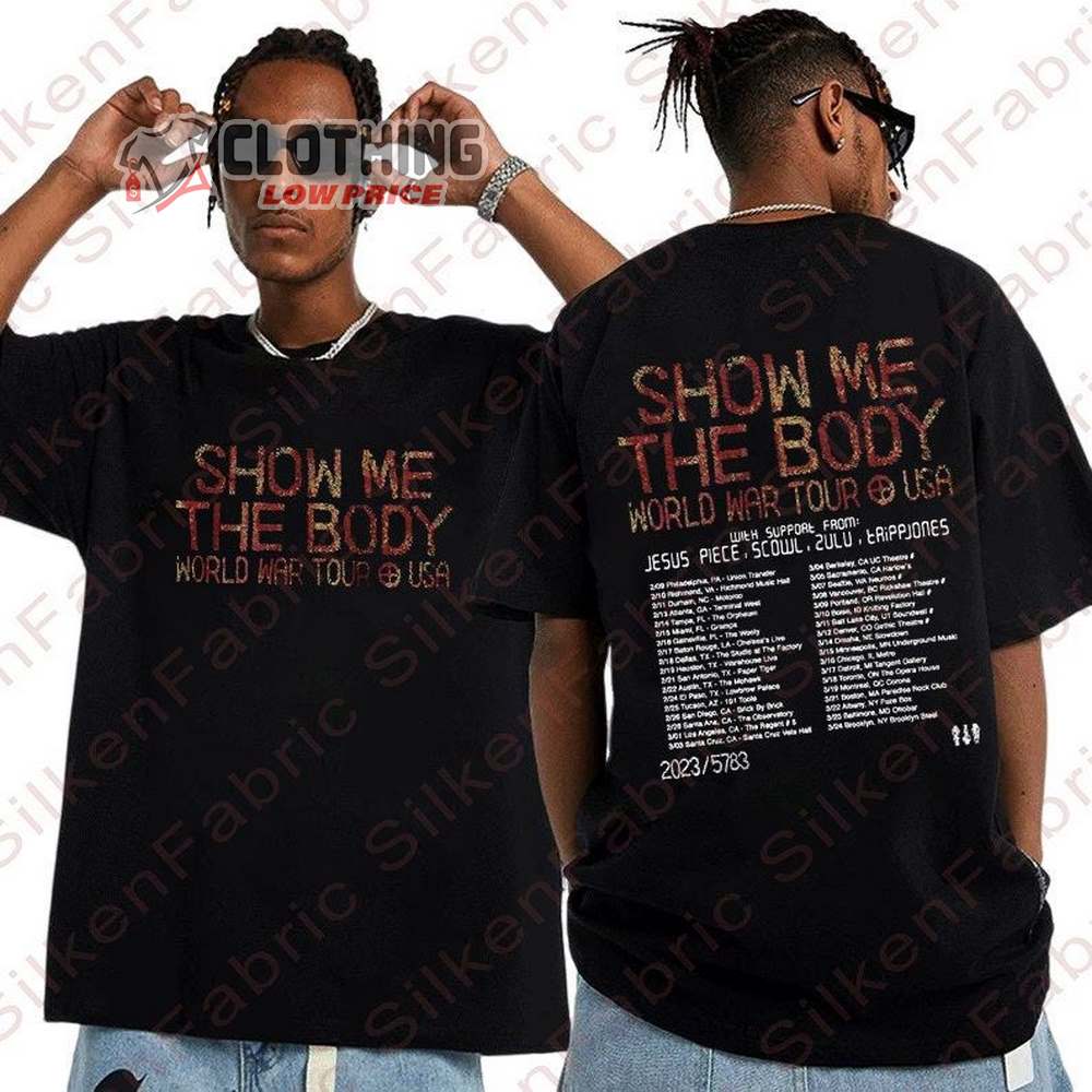 Show Me The Body World Tour USA Merch Show Me The Body Shirt World War Tour 2023 T-Shirt