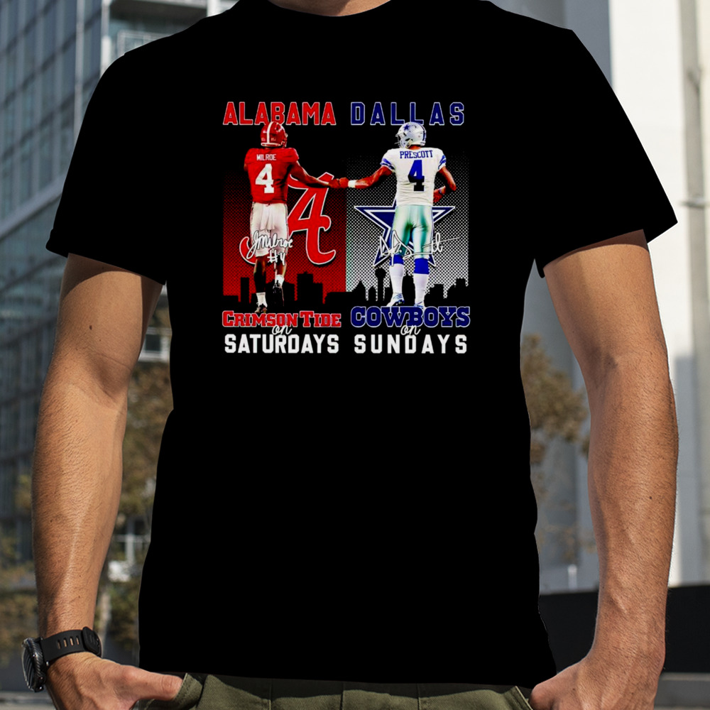 Alabama Crimson Tide Milroe on Saturday Dallas Cowboys on Sunday shirt