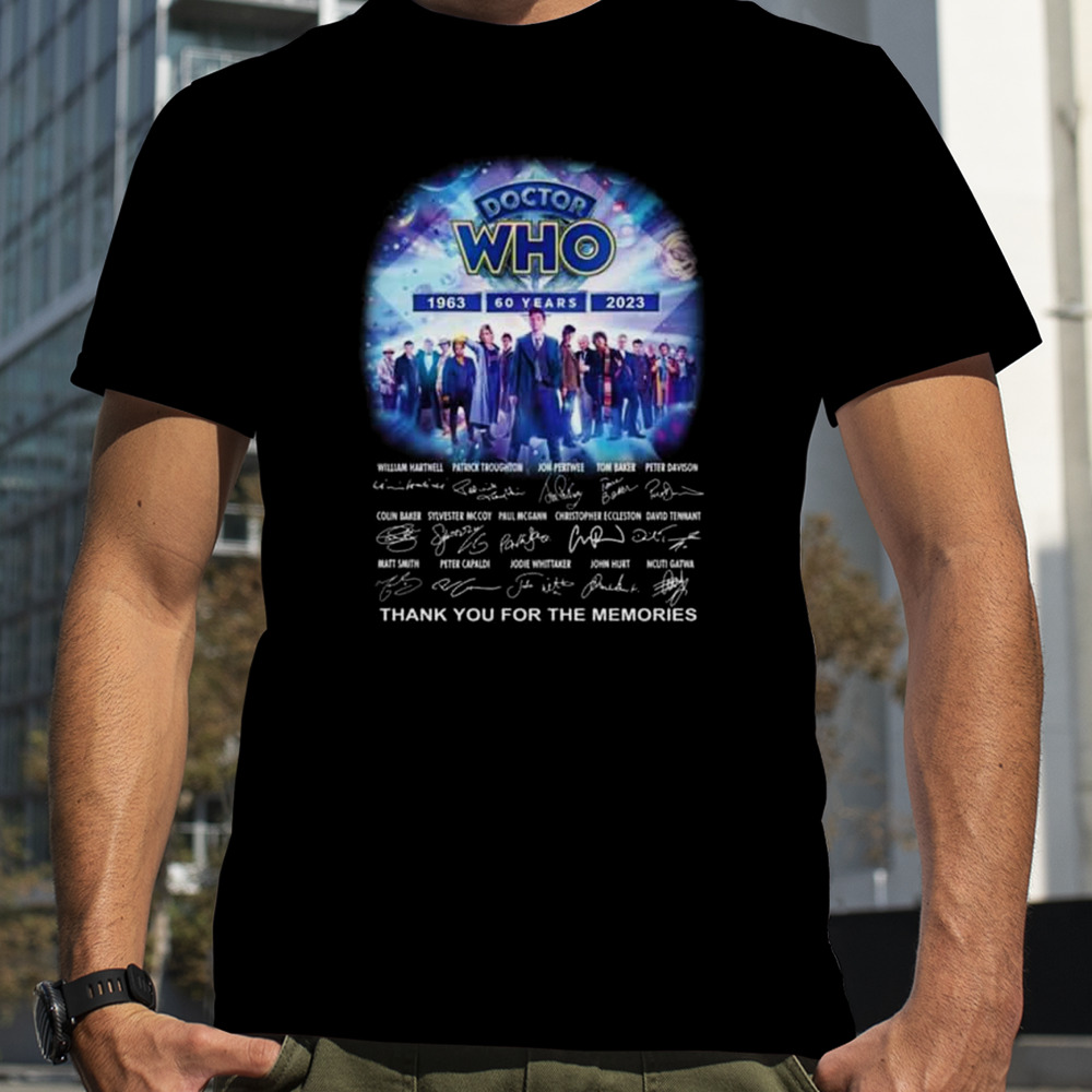 Doctor Who 60 Years 1963 2023 Thank You For The Memories Doctor Who Signatures T-Shirt