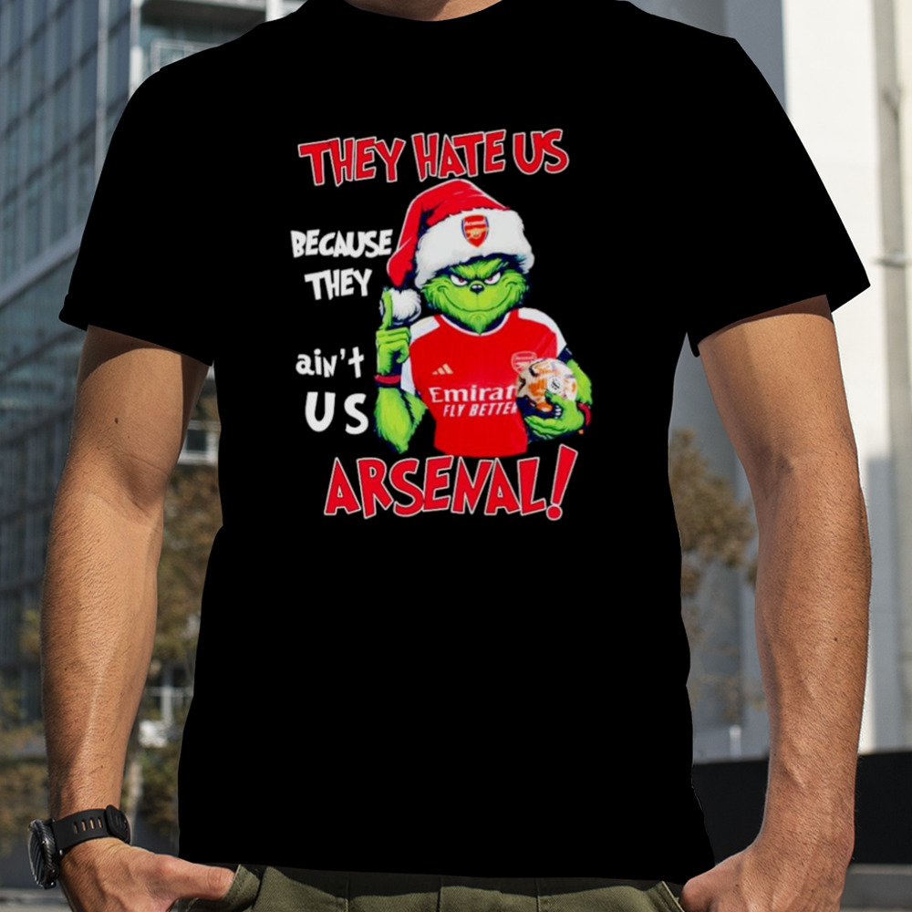 Grinch Christmas they hate us because they ain’t us Arsenal shirt