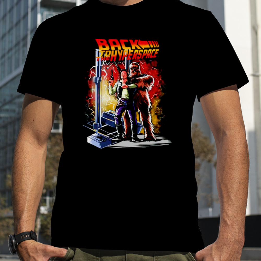 Han Solo and Chewbacca back to the Hyperspace Star Wars shirt