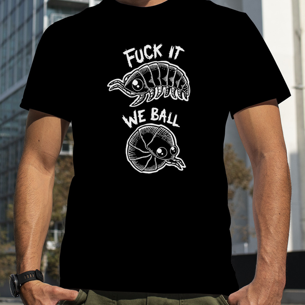 Punk With A Camera Fuck It We Ball – Olafh Ace Shirt