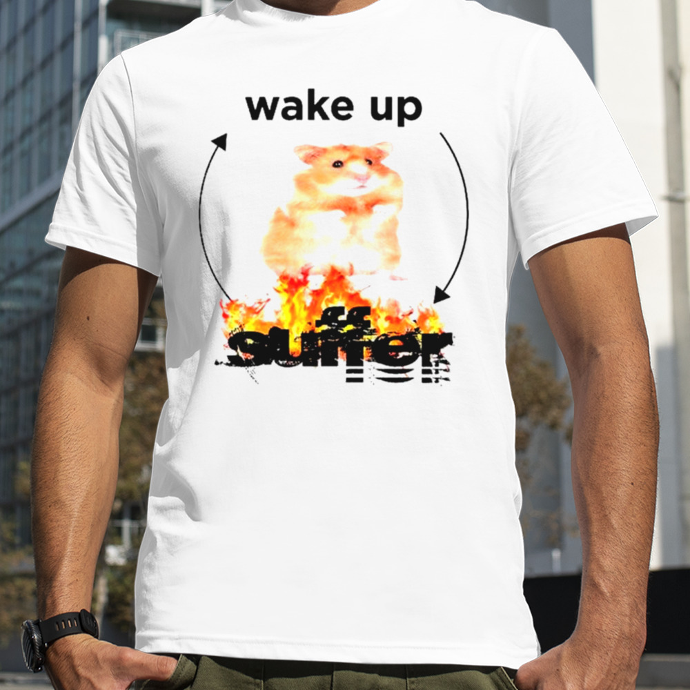 Rat wake up suffer fire shirt