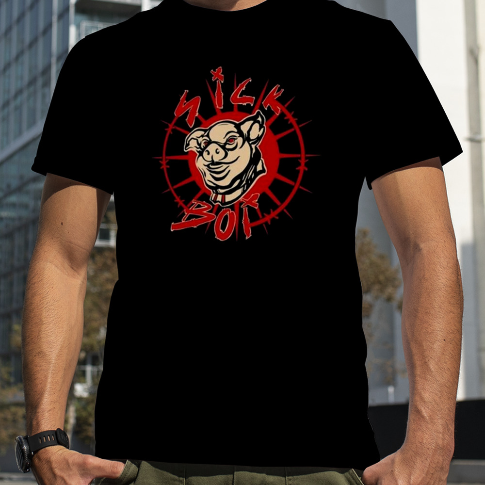 Sick Boy Pig 2023 T-shirt