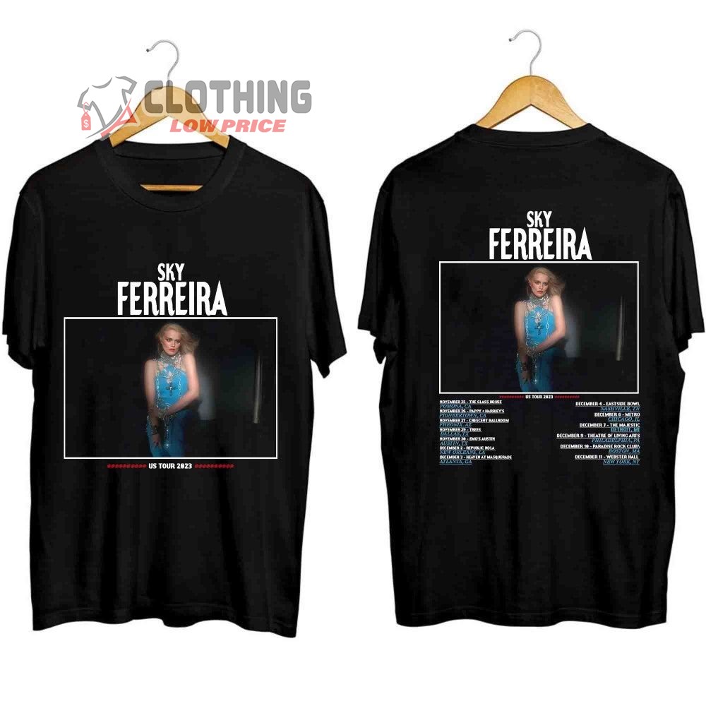 Sky Ferreira US Tour 2023 Merch, Sky Ferreira Fall 2023 Tour Dates Shirt, Sky Ferreira US Concert 2023 T-Shirt