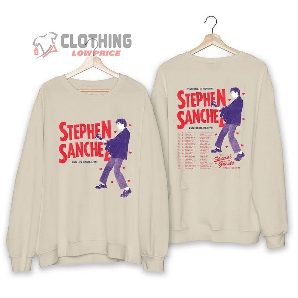 Stephen Sanchez 2023 Tour Dates Shirt, Stephen Sanchez Tour 2023 Sweatshirt, Stephen Sanchez Concert 2023 Shirt Gift, Stephen Sanchez Shirt