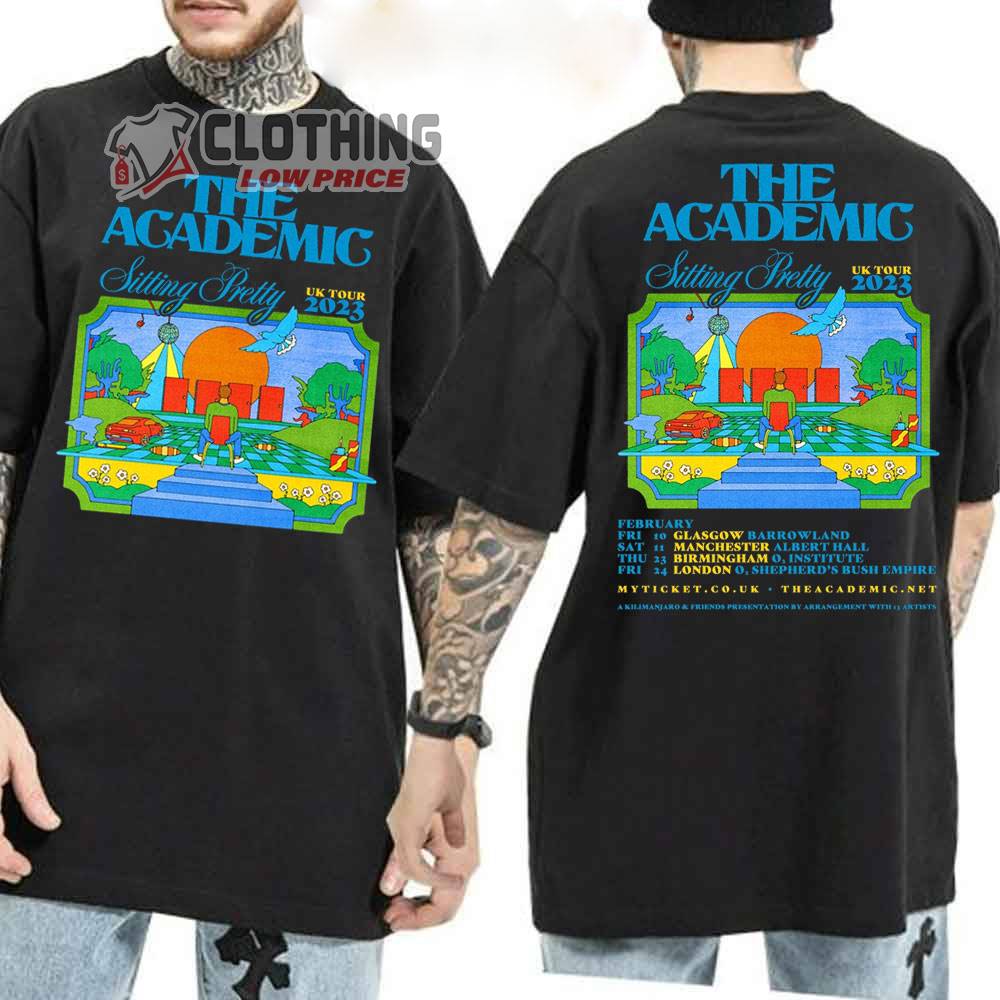 The Academic Sitting Pretty UK Tour 2023 Merch Sitting Pretty UK Tour 2023 Tour Shirt The Academic Sitting Pretty Tickets T-Shirt