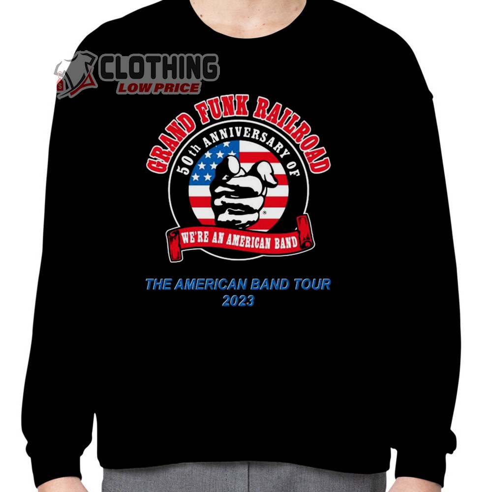 The American Band Tour 2023 Merch, Grand Funk Railroad Celebrating We're An American Band 50th Anniversary With Tour 2023 T-Shirt