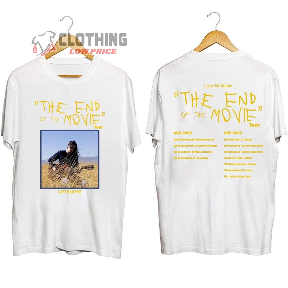 The End Of The Movie EU Rescheduled Tour 2023 Merch, Lizzy Mcalpine World Tour 2023 Shirt, Lizzy Mcalpine Concert 2023 T-Shirt