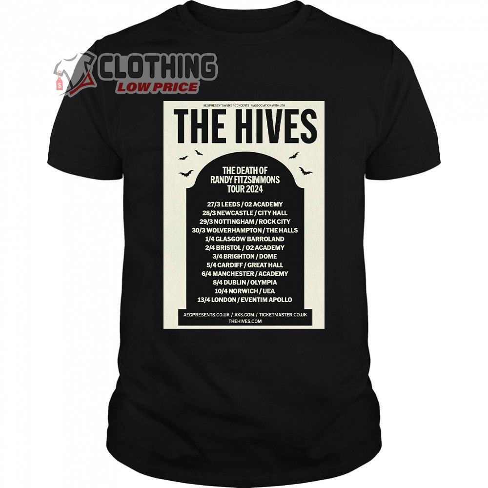 The Hives 2024 UK And Ireland Tour Merch, The Hives The Death Of Randy Fitzsimmons Tour 2024 Shirt, The Hives Tour 2024 Tickets T-Shirt