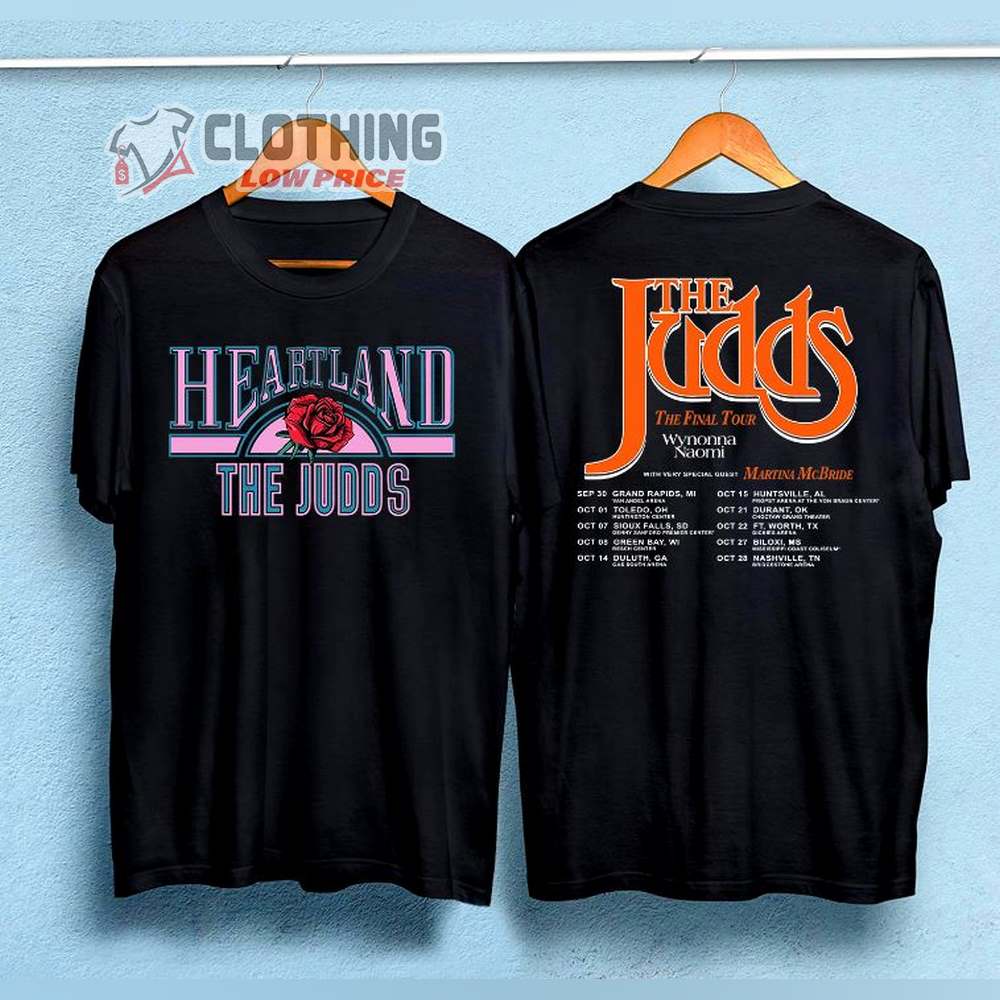 The Judds The Final Tour 2022 Merch, The Judds Concert Toledo Sioux Falls Green Bay Durant T-Shirt