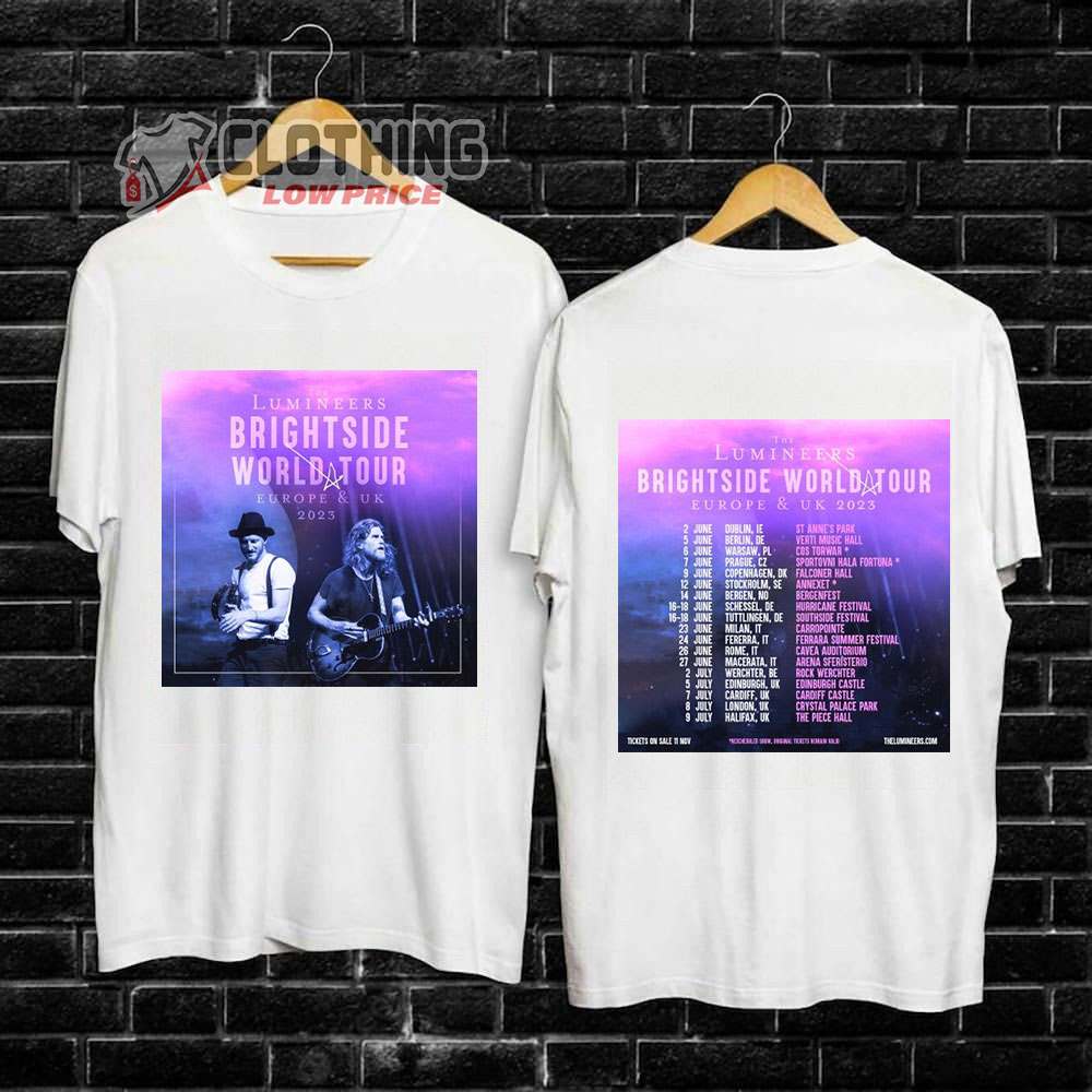 The Lumineers Brightside World Tour 2023 Merch The Lumineers Line Up UK And European Leg Of Brightside World Tour For Summer 2023 T-Shirt