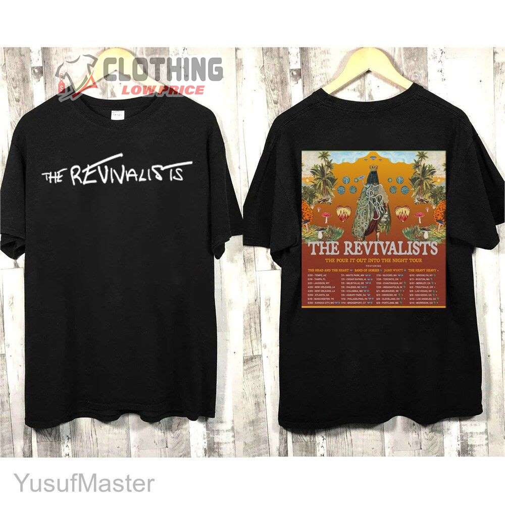 The Revivalists The Pour It Out Into The Night Tour 2023 Merch, The Revivalists Band World Tour 2023 Setlist T-Shirt