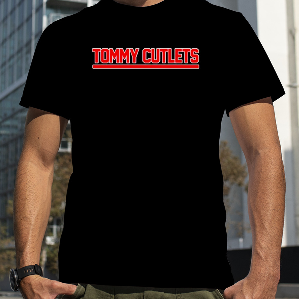 Tommy Cutlets again shirt