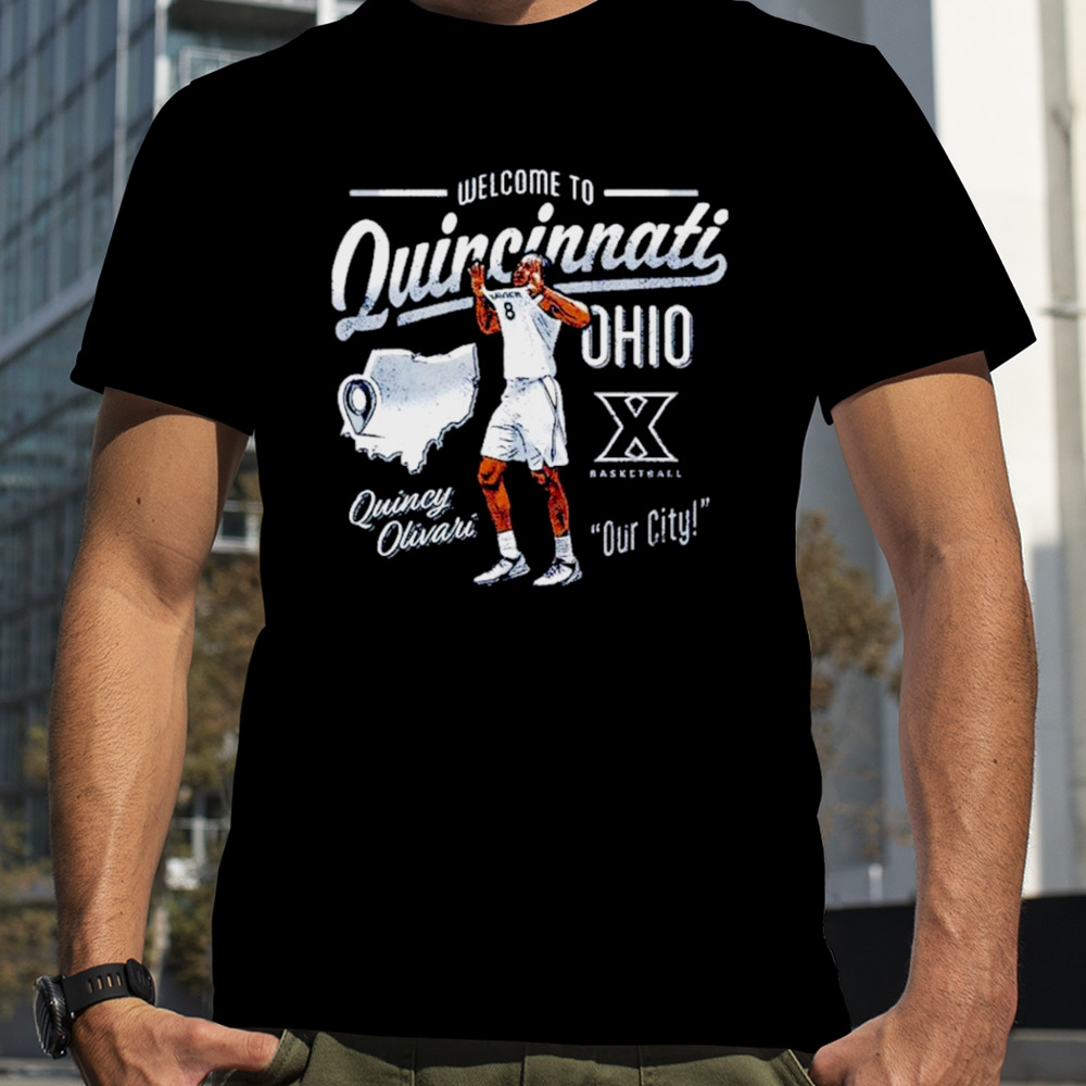 Welcome to Quincinnati Quincy Olivari Cincinnati shirt