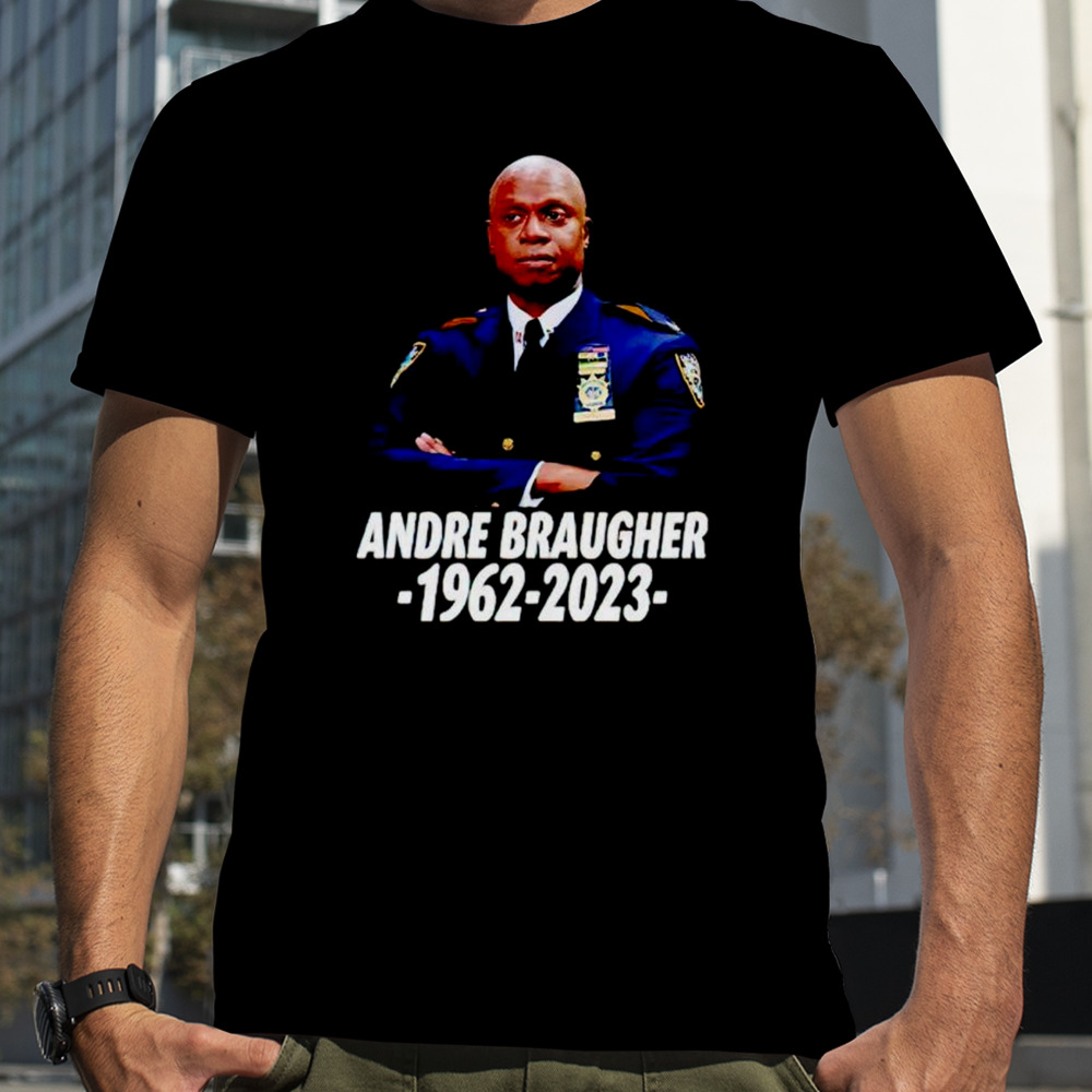 RIP Andre Braugher 1962 2023 shirt