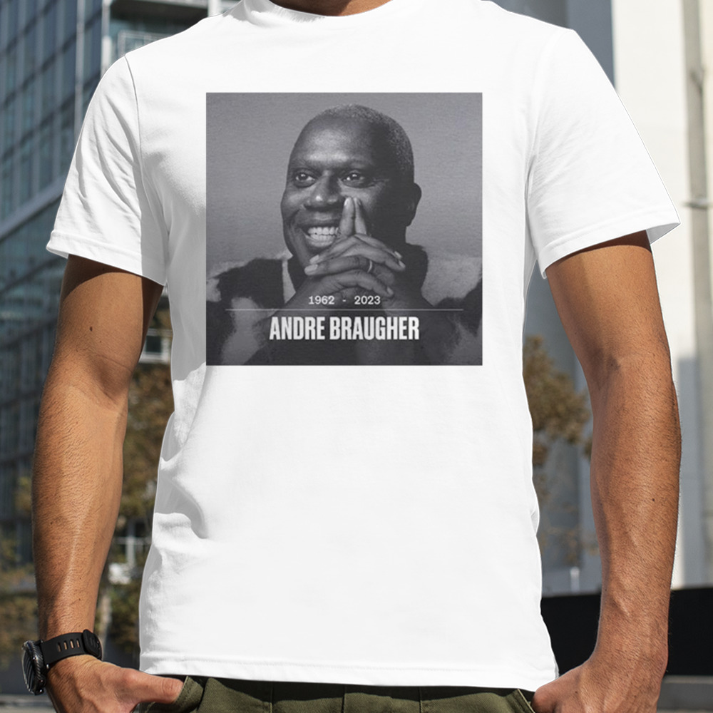 RIP Andre Braugher 1962-2023 Shirt