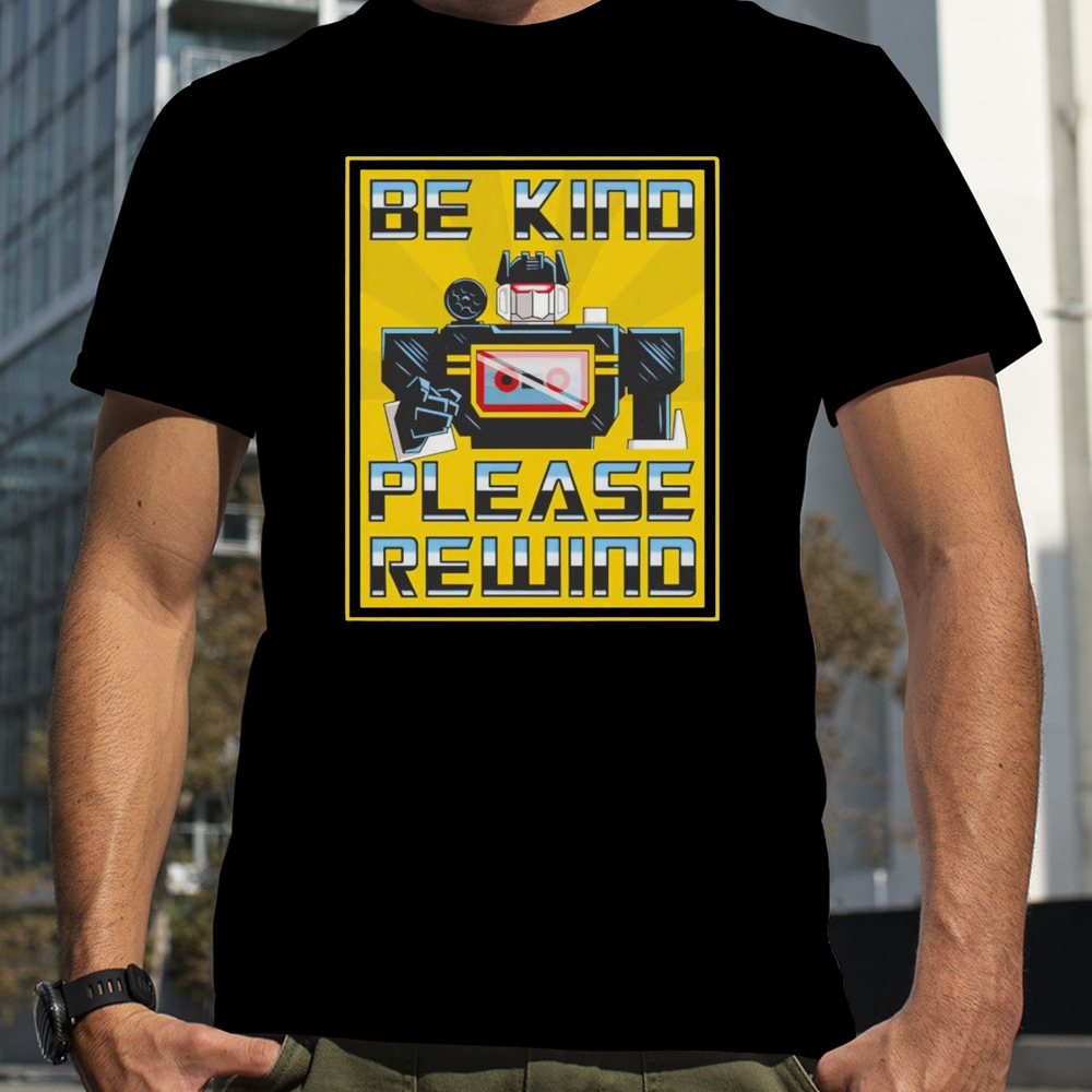 Soundwave Transformers be kind please rewind shirt