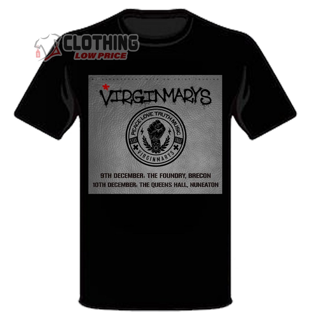 The Virginmarys Tour 2023 Peace Love Truth Music Merch, The Virginmarys Tour 2023 Schedule T-Shirt, Hoodie And Sweater