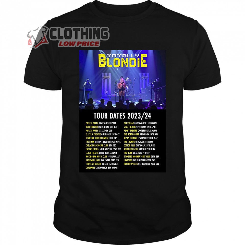 Totally Blondie Tour Dates 2023 2024 Merch, Totally Blondie Tour Tickets Shirt, Totally Blondie Concert 2023-24 T-Shirt