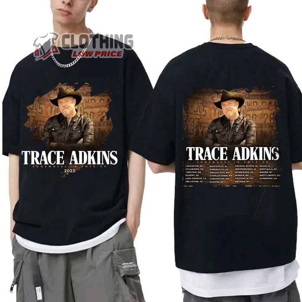 Trace Adkins The Somewhere In America Tour Dates 2023 Merch, Somewhere In America Concert Shirt Trace Adkins Tour 2023 Setlist T-Shirt