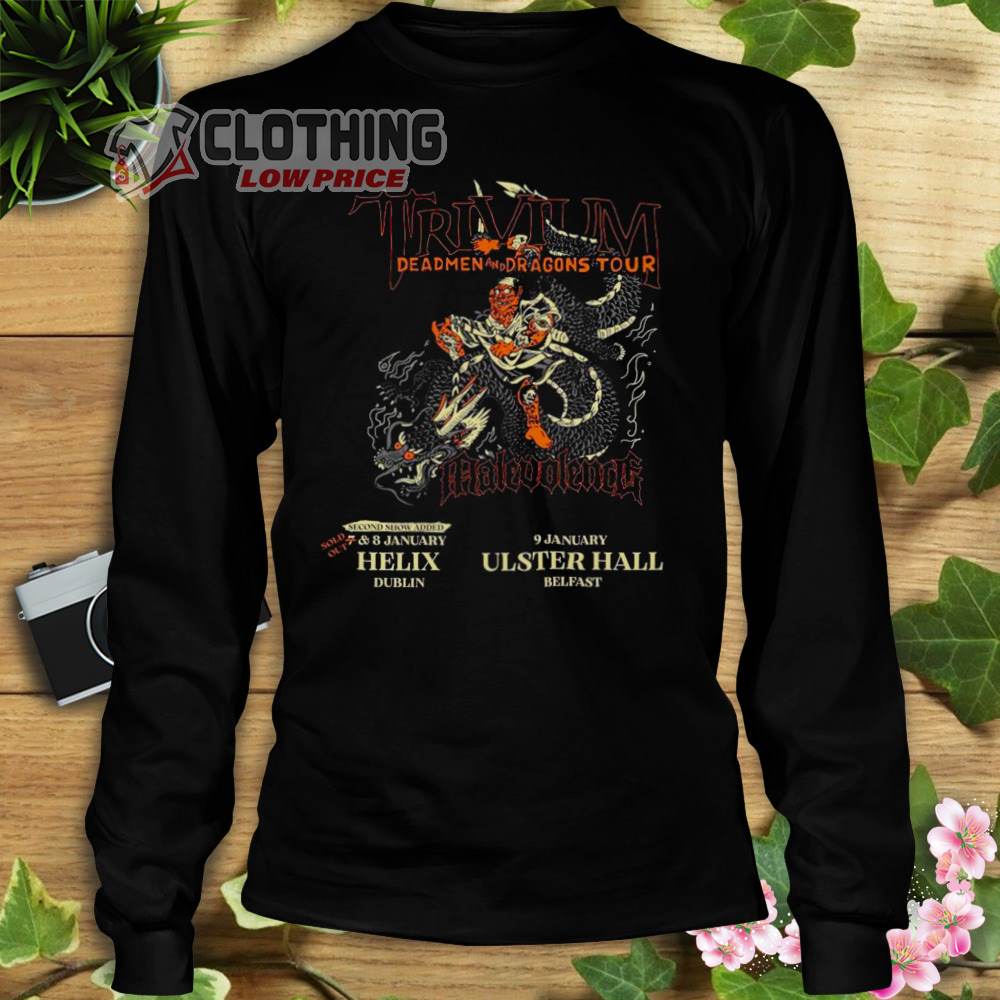 Trivium Deadmen And Dragons Tour 2023 Merch Helix Dublin And Ulster Hall Belfast Shirt Deadmen And Dragons Tour 2023 T-Shirt