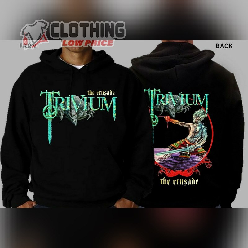 Trivium The Crusade Art Hoodie, Trivium Band Members T- Shirt, Trivium Albums Ranked Merch T- Shirt