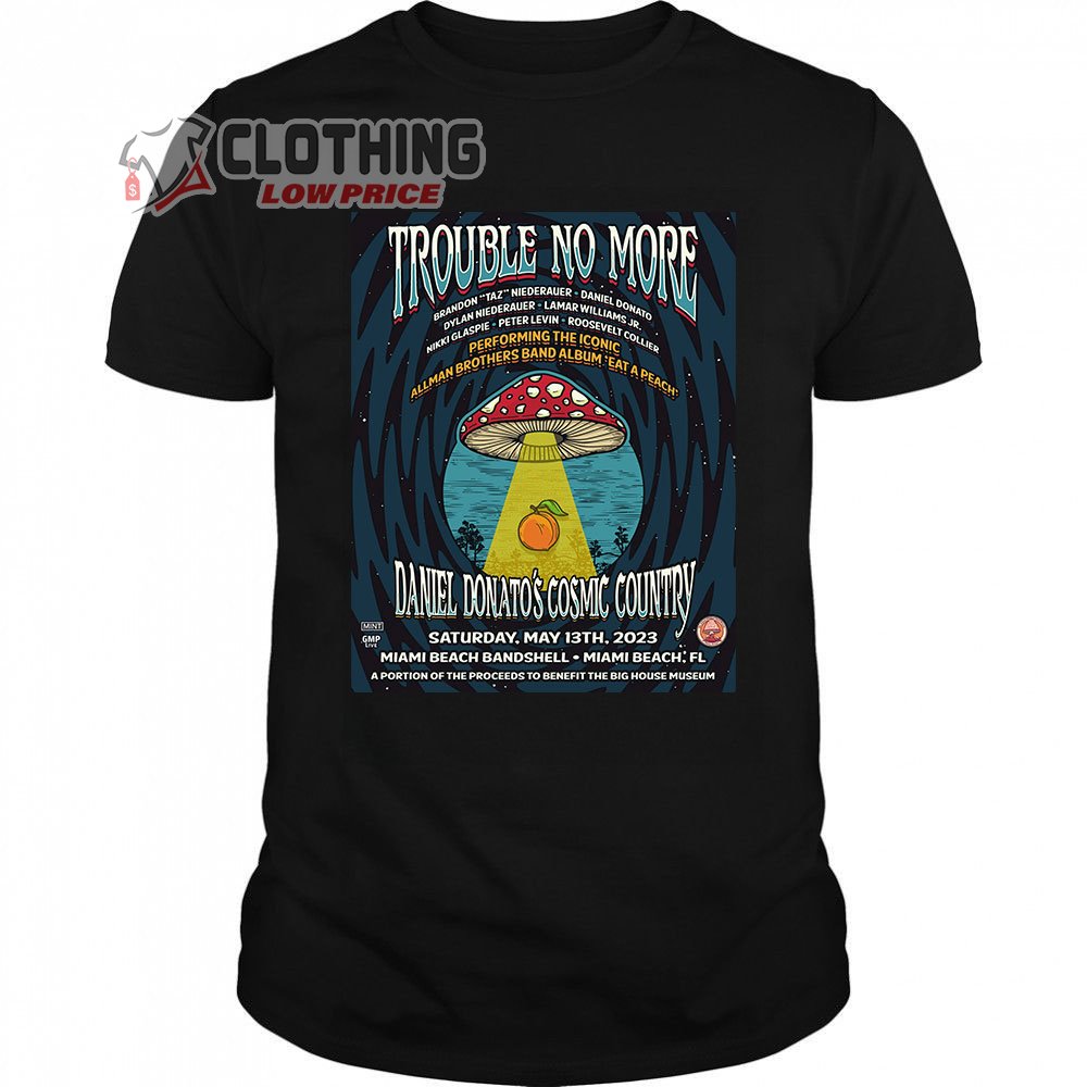 Trouble No More Tour 2023 Merch, Trouble No More Daniel Donato's Cosmic Country World Tour 2023 T-Shirt