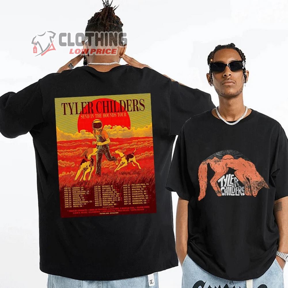 Tyler Childers Send In The Hounds Tour Merch Tyler Childers Sweatshirt, Tyler Childers Counry Music Tour 2023 Dates T-Shirt