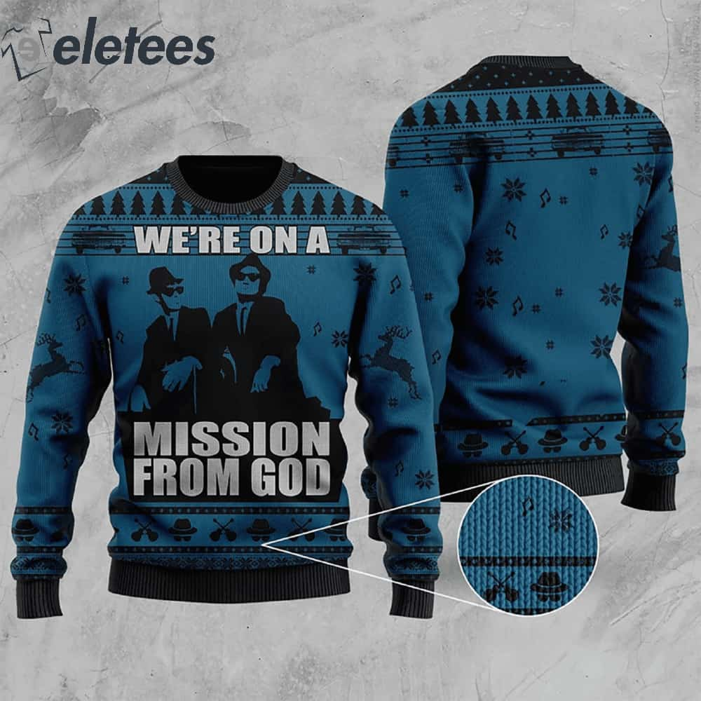 We're On A Mission From God Ugly Christmas Sweater