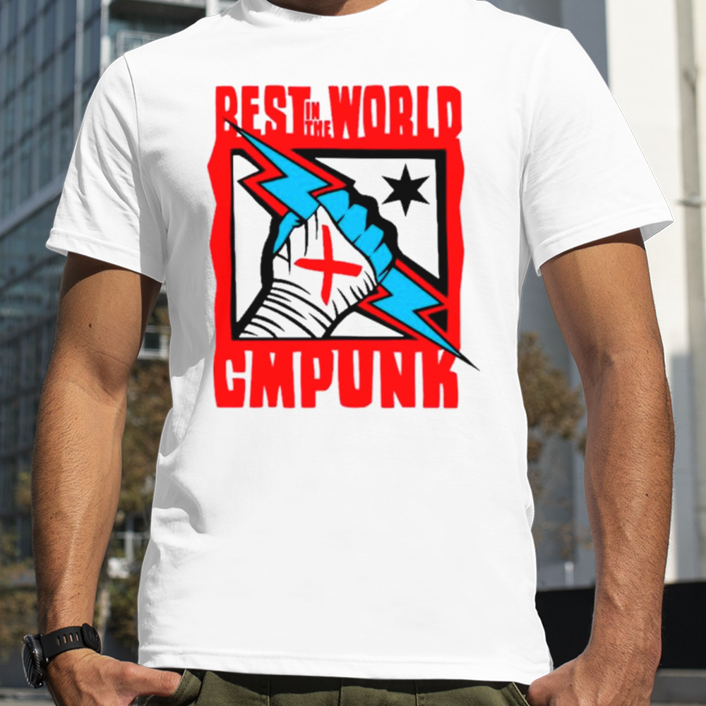 Best in the world CM Punk shirt