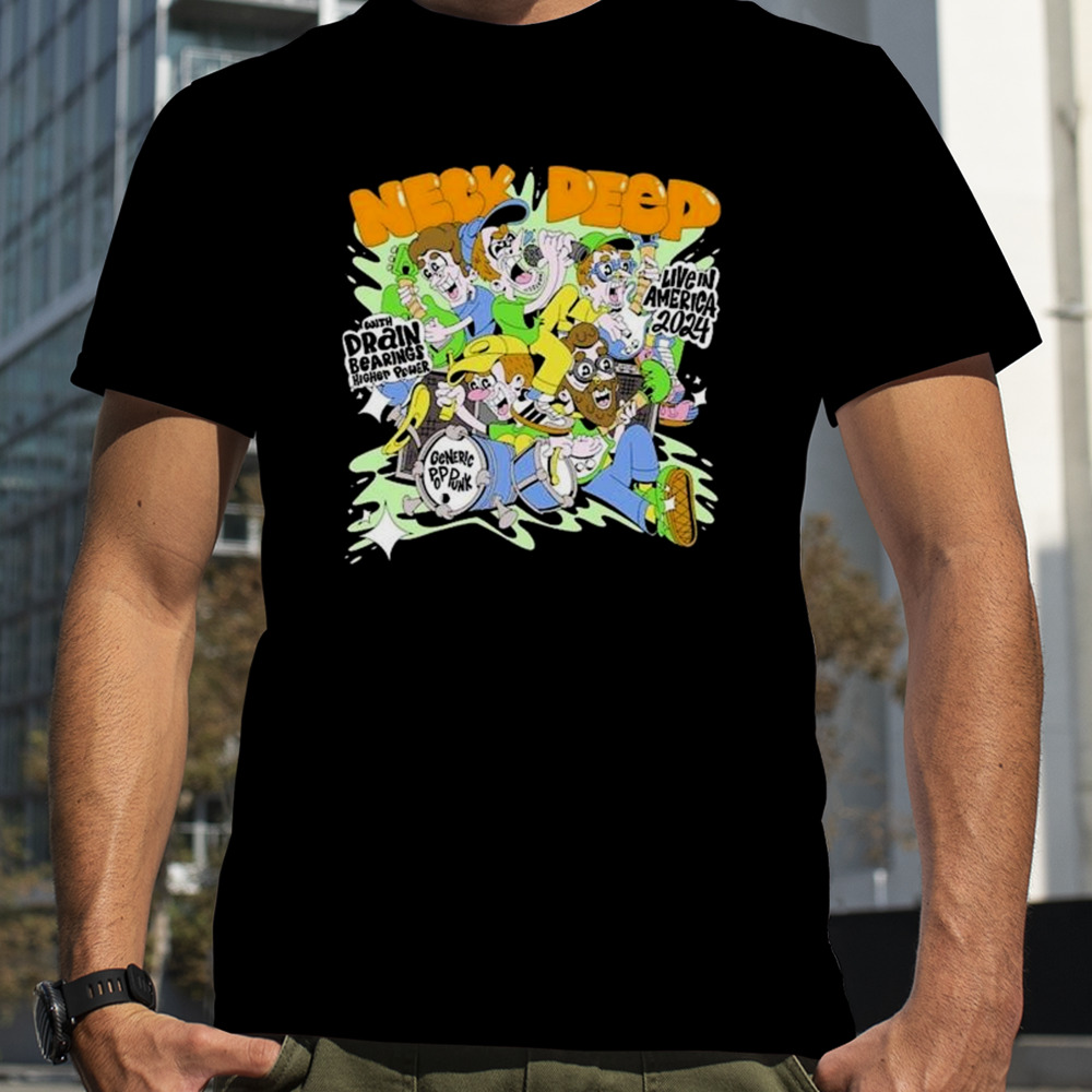 Neck Deep With Drain Bearings Higher Power 2024 Tour Shirt