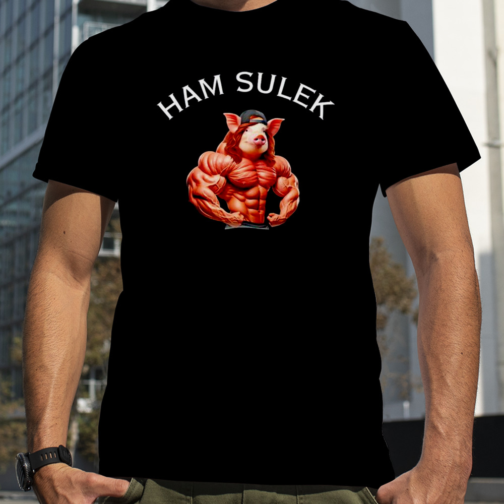 Sam Sulek’s pig Ham Sulek shirt