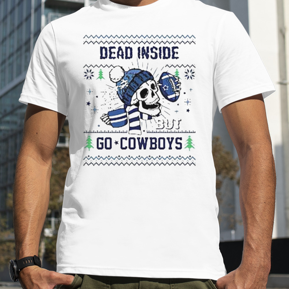 Skull Dead Inside But Go Dallas Cowboys Christmas 2023 Ugly Sweater shirt