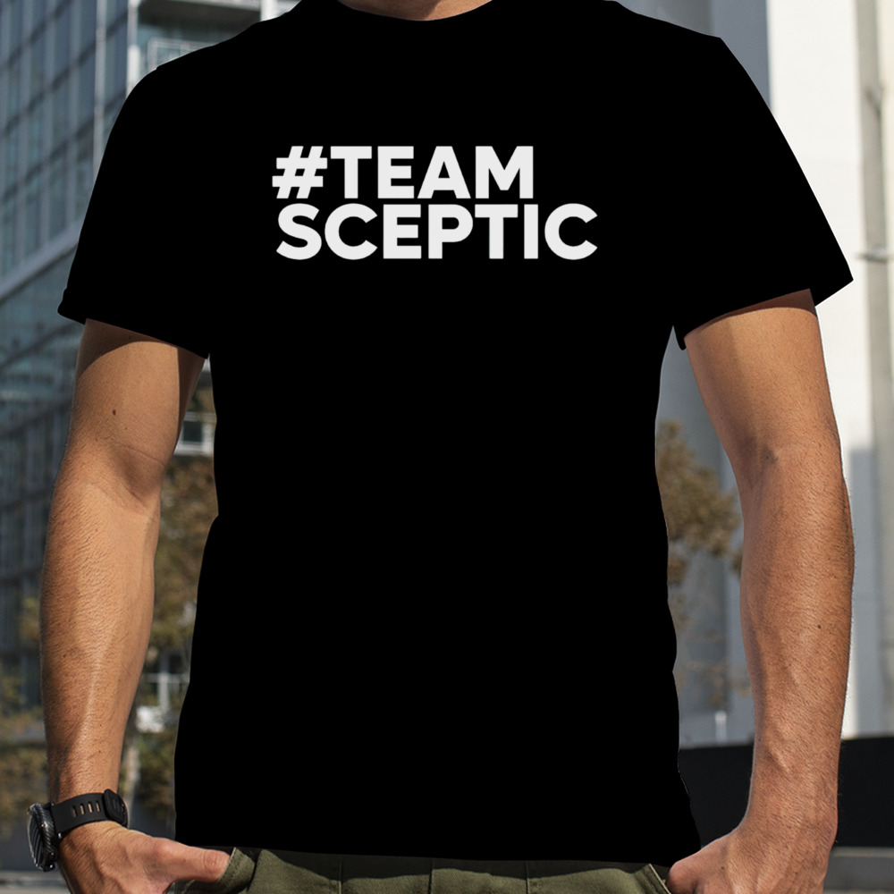 Team sceptic shirt