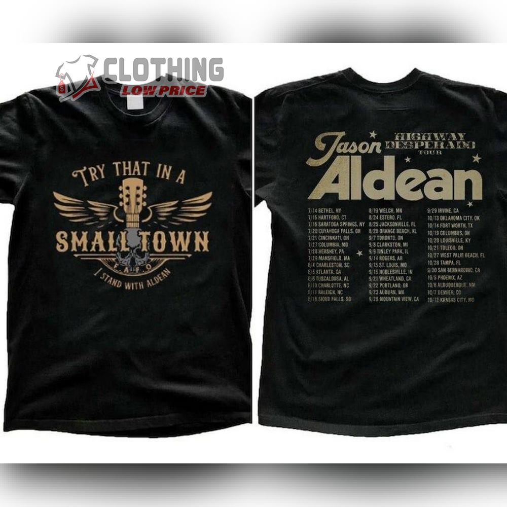 Vintage Style Stay With Jason Aldean Shirt, Jason Aldean Highway Desperado Tour 2023 Tee, Jason Aldean Tour Dates 2023 Merch